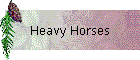 Heavy Horses