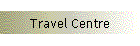 Travel Centre